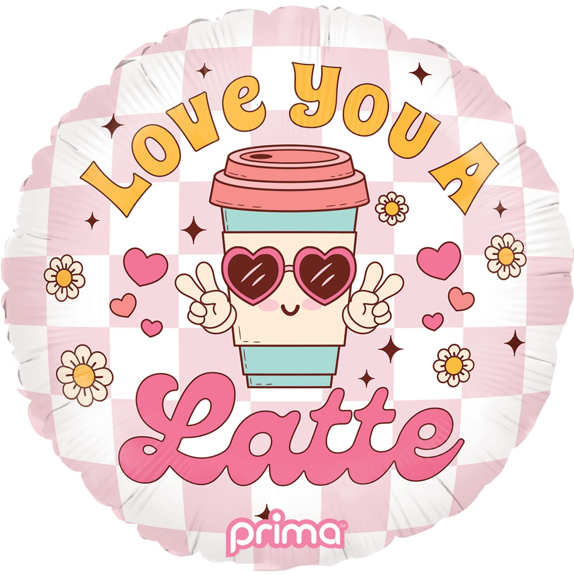 18in Round Love You A Latte Foil Balloon