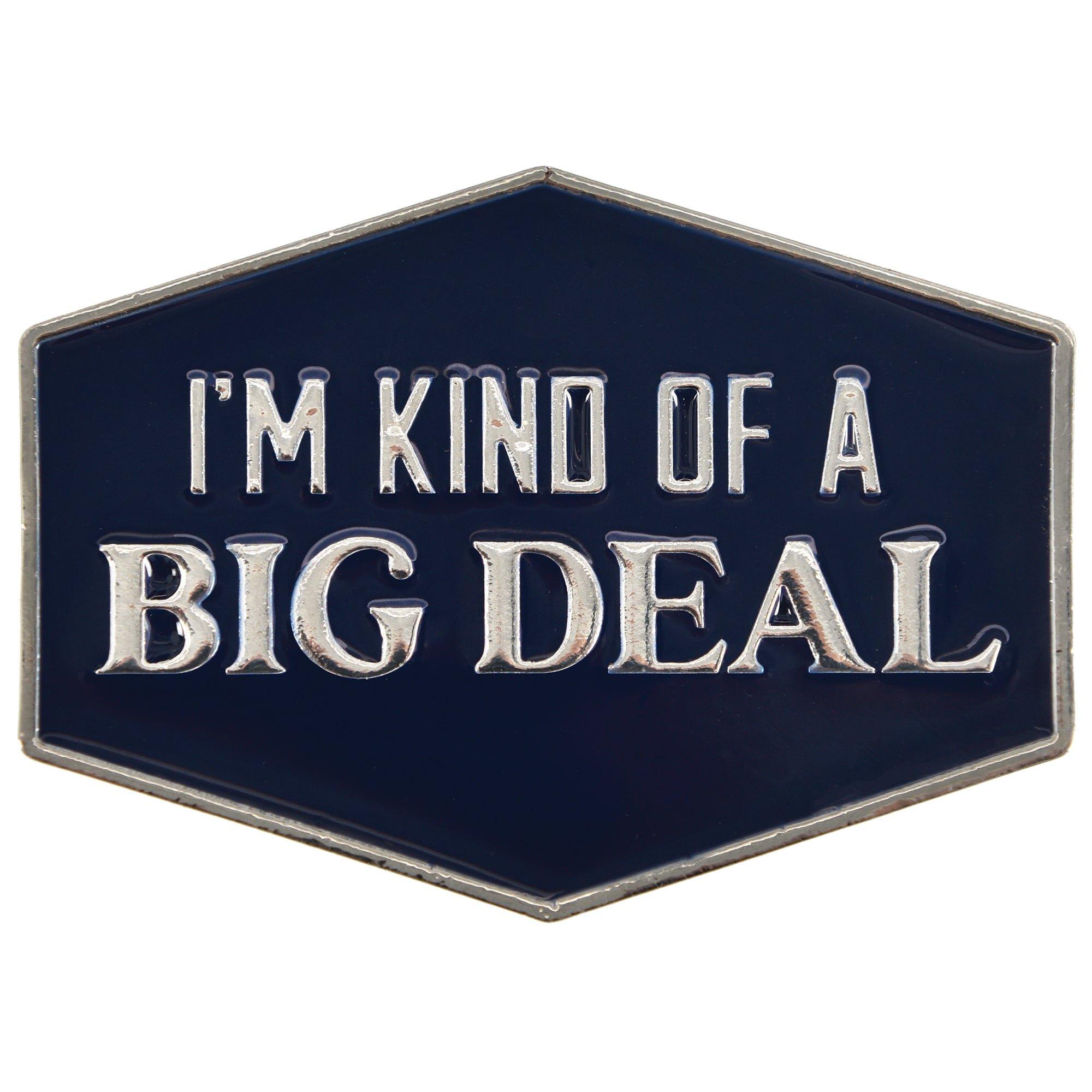 Navy and Silver I'm a Big Deal Birthday Pin